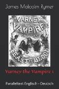Varney the Vampire 1: Paralleltext Englisch - Deutsch