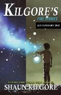 Kilgore's Five Stories #13: January 2022