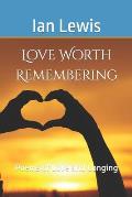 Love Worth Remembering: Poems of Love and Longing