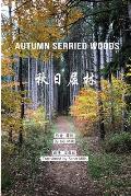 Autumn Serried Woods: 秋日层林