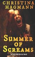 Summer of Screams: A Field Park Horror Novel