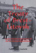 The Treaty of Brest-Litovsk: A post-Soviet assessment of the territorial stipulations
