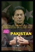 Imran Khan and Pakistan: Imran Khan is a struggle and symbol of pakistan inspiring