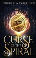 Curse of the Spiral: Witches of Salem Short Story Collection