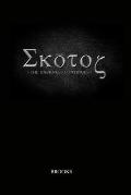 SKOTOS- The Darkness Continues: Part II