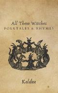 All Them Witches: Folktales & Rhymes