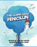 Cael Learns about Penicillin