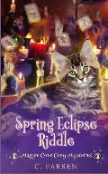 Spring Eclipse Riddle: Magpie Cove Cozy Mysteries Book 2