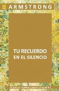 Tu recuerdo en el silencio: Cuando no podemos cambiar lo ocurrido