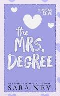 The Mrs Degree: A Secret Baby Second Chance Romance