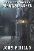 Sherlock Holmes, Night Stalkers
