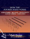 How the Fourier Series Works