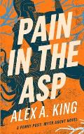 Pain in the Asp: A Penny Post Myth Agent Novel