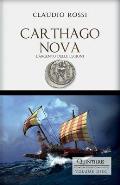 Carthago Nova: L'argento delle Legioni