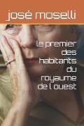 Le premier des habitants du royaume de l ouest