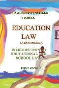 Education Law Latinoamerica: Introduction to Educational Law and School