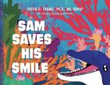 Sam Saves His Smile