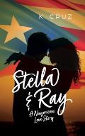 Stella & Ray: A Nuyorican Love Story