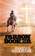 Parson Booker: Riding the Circuit