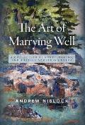 The Art Of Marrying Well