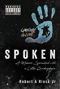 Spoken: A Memoir Sprinkled with a Little Quadriplegia