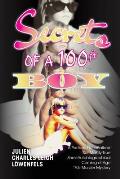 Secrets of a 100 ft. Boy: A Partially-Fictionalized But Mostly-True Semi-Autobiographical Coming-Of-Age '70s Murder Mystery