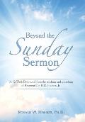 Beyond the Sunday Sermon: A 52 Week Devotional from the Teaching and Preaching of Reverend Dr. R.B. Holmes, Jr.