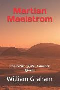 Martian Maelstrom: Detective Kate Hammer Stories