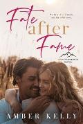Fate After Fame: A Second Chance Romance