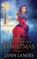 A Promise for Christmas: A Historical Holiday Romance