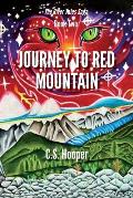Journey To Red Mountain