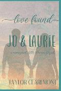 Love Found - Jo & Laurie: A Reimagined Little Women Sequel