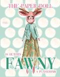 Paper doll Fawny. Fashion stylish rag fawn toy: 10 outfits and 4 playrooms for Fawny activists