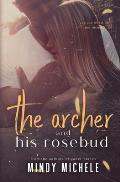 The Archer and His Rosebud: (A standalone single parents romance)