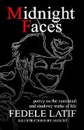 Midnight Faces: Poetry on the Emotional and Shadowy Truths of Life