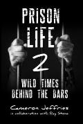 Prison Life 2: Wild Times Behind the Bars