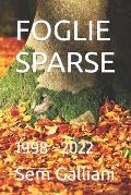 Foglie Sparse: 1998 - 2022