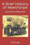 A Brief History of Newthorpe: and surrounding area