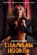 Chainsaw Hooker An extreme revenge novella
