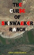 Th Cur$ of $Kinwa?k R Ranch