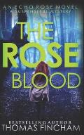 The Rose Blood: A Suspenseful Mystery
