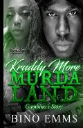 Kruddy More Murdaland: Gambino's Story
