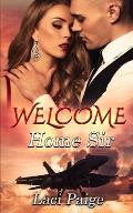 Welcome Home Sir: Second Chance Novella Military Welcome Home