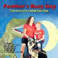 Feather's Busy Day: The story of a Seeing Eye dog