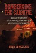 Sombervine: The Carnival