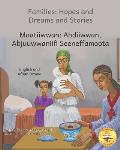 Families: Hopes and Dreams and Stories in English and Afaan Oromo