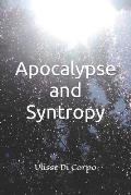 Apocalypse and Syntropy