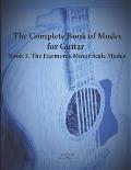 The Complete Book of Modes for Guitar Book 3 The Harmonic Minor Scale Modes