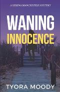 Waning Innocence