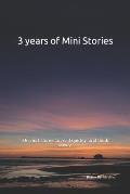 3 years of Mini Stories: 36 short stories to read quickly, and think slowly.